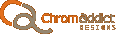 ChromAddict designs